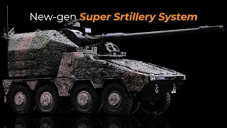 The Army is reinforced with a massive new generation super artillery system