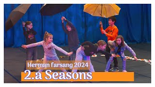 Herman farsang 2024 - 04 2.a Seasons