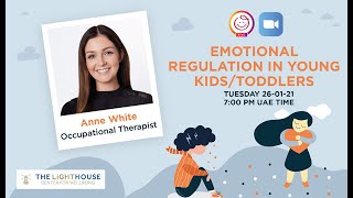 Anna White from LightHouse Arabia Center - Emotional Regulation in Young Kids/Toddlers