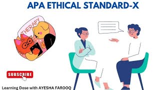 Ethical Guidelines for Therapy| APA Ethical Standard-X| Ethical Issues in Psychology