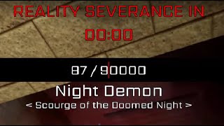 Contact: A-888 - Beating NIGHT DEMON at the LAST SECOND