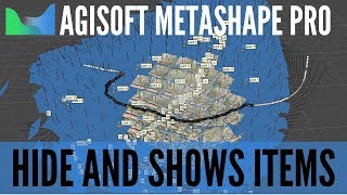 Agisoft Metashape - Show and hide elements