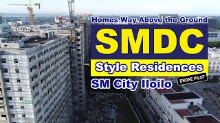 BEAUTIFUL HOMES WAY ABOVE THE GROUND | SMDC STYLE RESIDENCES | BEAUTIFUL ILOILO