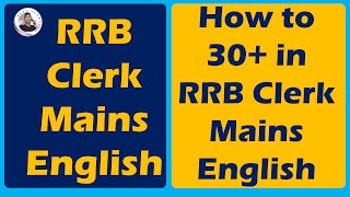 How to Score 30+ in RRB Clerk Mains English 2024 |Guidely| Easy to Moderate Level