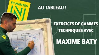 Exercices de gammes techniques avec Maxime Baty du FC Nantes