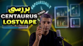 بررسی ویپ لاست ویپ سنتاروس کیو 200 Lostvape Centaurus Q200 Review