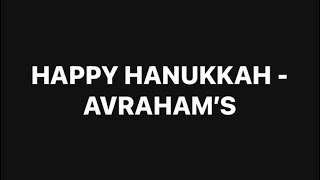 Happy Hanukkah from The Avraham’s.. Emmanuel & Elianah Avraham