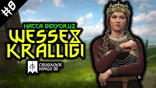 TAHT KİMİN OLACAK? // WESSEX - Crusader Kings 3 - #8