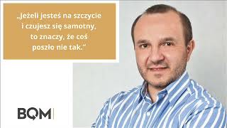 Andrzej Burzyński w rozmowie z Aleksandrą Kubik o przywództwie, zarządzaniu i pasji