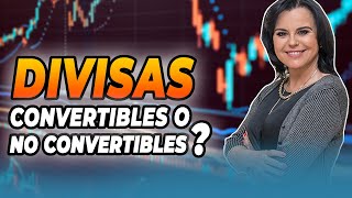 🔎 💲 #divisas  convertibles y no convertibles 💲