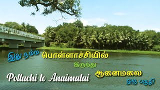 Pollachi to Anaimalai