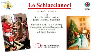 LO SCHIACCIANOCI - racconto musicale con violino e pianoforte