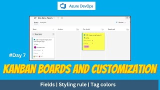 Kanban Boards explained in detail along with customization | Azure DevOps