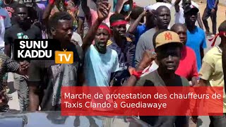 Marche de protestation des chauffeurs de Taxis Clando à Guediawaye