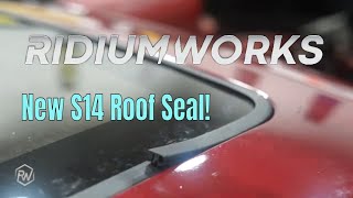 Installing the New S14 Roof Seal from RidiumWorks!