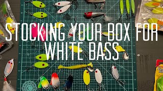 Stocking your box for White (Sand) Bass