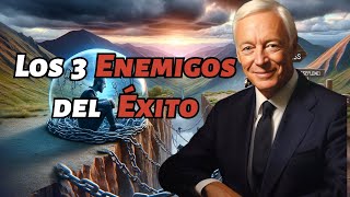 📌Los 3 Enemigos del Éxito Según Brian Tracy. Desafía tus Límites en tu Desarrollo Personal