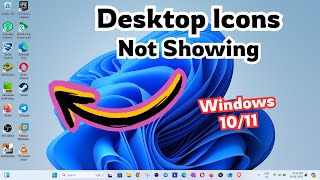 ✅100% Fixed - Desktop Icons Not Showing in Windows 11 & 10 | Easiest Way!