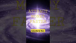 ATTRACT MONEY FASTER, Subliminal for Money and Wealth 💸💰#money #subliminal #shorts