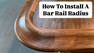 How to Install a Bar Rail Radius Corner