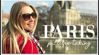 TRAVEL DIARY:  PICTURE TAKING IN PARIS!