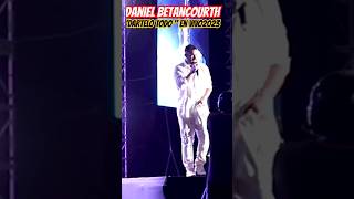 DANIEL BETANCOURT - Dártelo Todo #conciertos2023