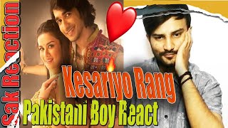 Pakistani Boy React - Kesariyo Rang (Video) Lijo G, Dj Chetas | Asees K, Dev N | Avneet Kaur