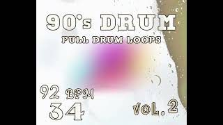 [FREE] 90's OLD SCHOOL Drum Packs 92 BPM 34 [Full Drum Loops ] | Royalty Free Music Loops & Samples