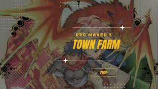 Town Farm [Extended] - RPG Maker 3