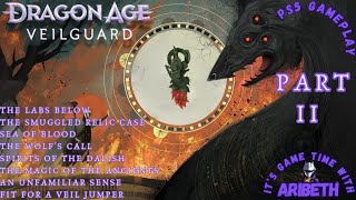 Dragon Age:The Veilguard PS5 Gameplay ~ Part 2 ~ Smuggled Relic Case ~ Albin Bataris ~ No Commentary