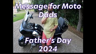 Message for Motorcycle Dads - Father's Day 2024