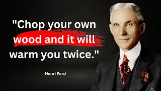 Inspiring Quotes by Henry Ford That Will Ignite Your Inner Drive