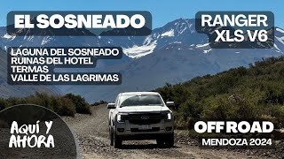 RANGER XLS V6 - OFF ROAD - El Sosneado - Mendoza