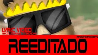 (REEDITADO) - T3ddy - Moldrin (M4sterEditz) Lyric video