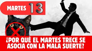 Martes 13: ¿Realmente Deberías Temerle?