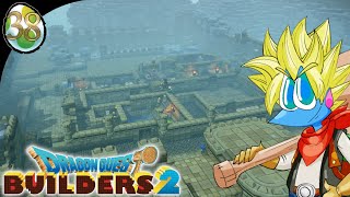 Dragon Quest Builders 2 [38]: A Day Late