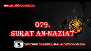 079. Surat An-Naziat (Soul snatchers) || Mishary Bin Rashid Al-Afasy (HD Audio)