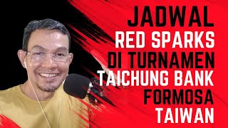 Jadwal, Pembagian Grup, Dan Link Nonton Megawati Red Sparks Di Turnamen Taichung Bank Formosa Taiwan