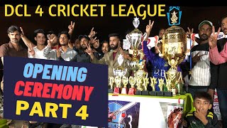 Last Part 4 | Numaiesh Trophies 🏆 | DCL 4 Cricket League @sarfarazkidunyaa