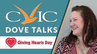 CVIC Dove Talks- Giving Hearts Day