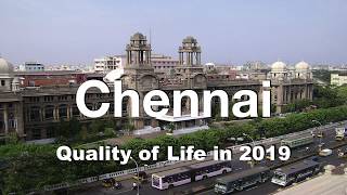 Quality of Life in Chennai, India , rank 191st in the world in 2019