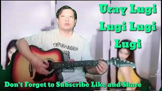 Uray Lugi Lugi Lugi Lugi Lugi (Ilocano song Parody)