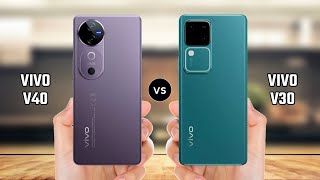 Vivo V40 vs Vivo V30