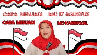 MC ...CARA MENJADI MC AGUSTUSAN DAN MC KARNAVAL 17 AGUSTUS