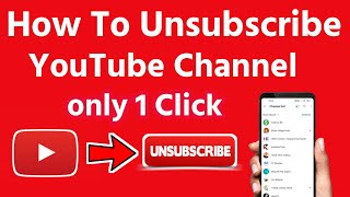 How To Unsubscribe From YouTube Channel