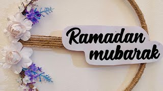 Ramadan kareem round door/home hanging decor ☪️ DIY | Full decor done my me