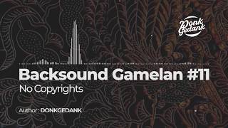 Donkgedank - SEWELAS (Backsound Gamelan Nusantara)