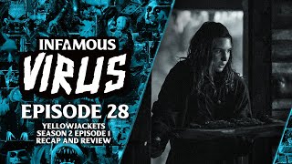 Yellowjackets: Season 2 Episode 1 Recap & Review (Infamous Virus Ep. 28)