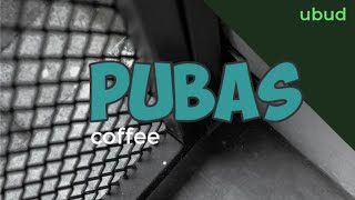 PUBAS COFFEE By Goldmine ||Ubud - Bali #tempatngopiubud #coffee #pubascoffee  #coffeeshop