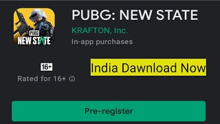 PUBG; NEW STATE Dawnload Now in India Play Store #PUBG